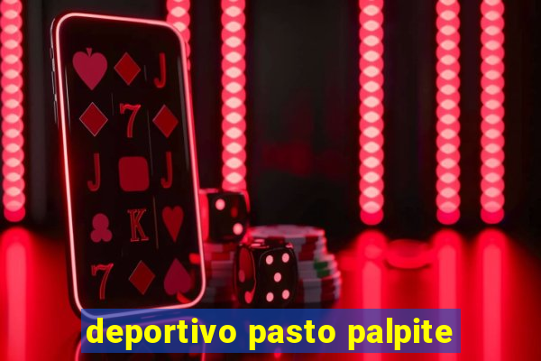 deportivo pasto palpite